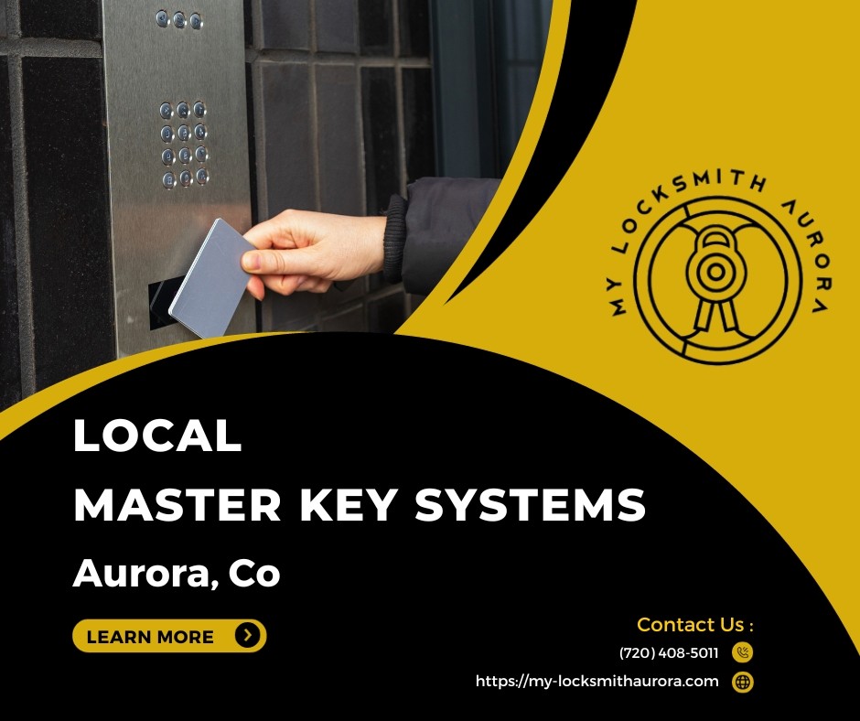 Servicios locales de sistemas de llave maestra en Aurora, Co